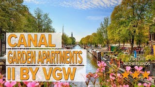 Canal Garden Apartments II by VGW hotel review | Hotels in Utrecht | Netherlands Hotels