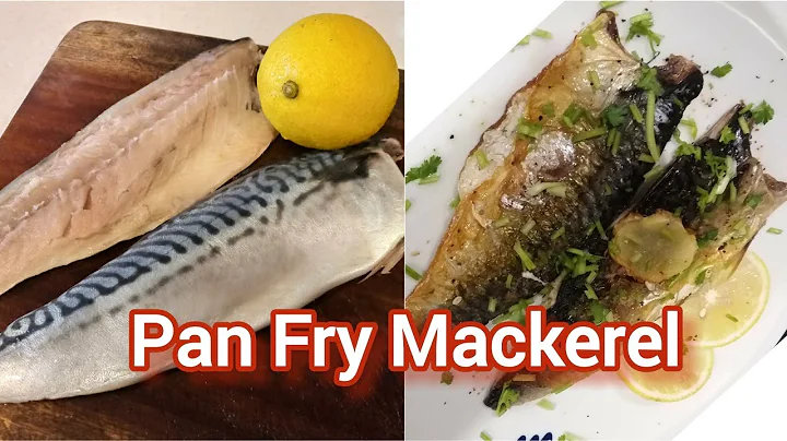 Pan Fry Mackerel Fish (My Easy Version)