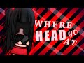 WHERE YO HEAD AT⁉️[ Gacha Animation Meme ] gcm