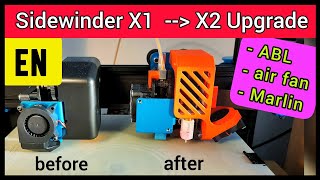 Best 3 Upgrades for Sidewinder X1 _ BLTouch, Marlin 2.0.9.2, Nozzle "free view" fan mount