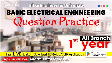 Question Practice | Basic Electrical Engineering | 1st Sem | BEU | ME | CE | EE | EEE | ECE | CSE
