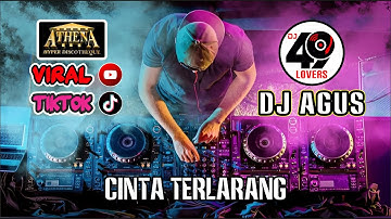 DJ AGUS TERBARU 2023 CINTA TERLARANG | ILIR7 | FULL BASS | VIRAL FYP TIKTOK