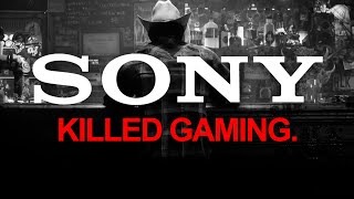 Sony ruined a generation of video games