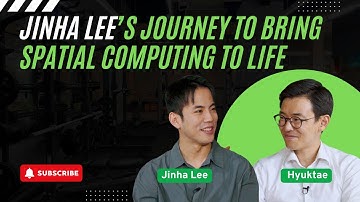 Jinha Lee’s Journey to Bring Spatial Computing to Life | Pine Founder Series