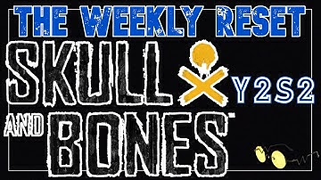 The Weekly Reset & Maintenance Notes 8/5 (Taunt Bug/2x Silver Event)  | Skull & Bones Y2S2 7/29
