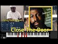 TEDDY PENDERGRASS   - CLOSE THE DOOR (PIANO TUTORIAL) F MINOR