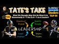 Tate’s Take: Numerically Eight is Greater than Seven but as a Leader is 8 Greater than 7