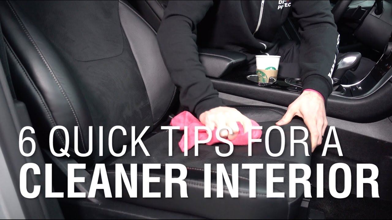 6 Quick Tips For A Cleaner Interior Autoblog Details