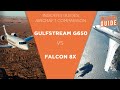 The Insiders' Guide Aircraft Comparison: Gulfstream G650 vs Dassault Falcon 8X