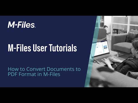 How To Convert documents to PDF format in M-Files