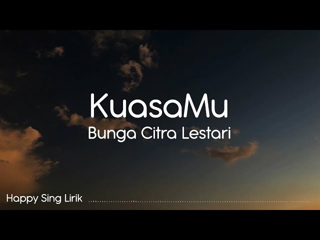 BCL - KuasaMu (Lirik)