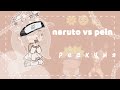 | Наруто vs Пейн | Реакция на видео | by:softa OwO |