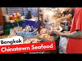 CHINATOWN BANGKOK - Seafood Thai Street Food Market