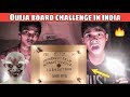 Ouija Board Challenge | OUIJA BOARD VIDEOS | OUIJA BOARD | Ouija Board Game