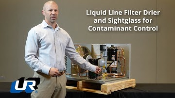 Liquid Line Filter Drier & Sightglass for Contaminant Control