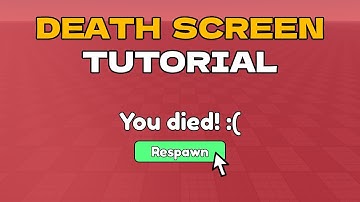 How to Make a Death Screen - Roblox Scripting Tutorial