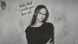 hate that I made you my boyfriend | Ariana Grande² (Mashup)