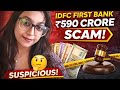 ₹590 CRORE SHOCKER 😱 | IDFC First Bank Latest Case Explained