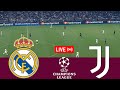 LIVE Real Madrid Vs Juventus UEFA Champions League 25 26 Full Match VideoGame Simulation