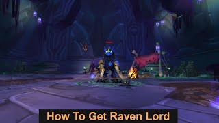 How To Get Raven Lord | Mount Guide  | WoW Cataclysm Classic | 4k