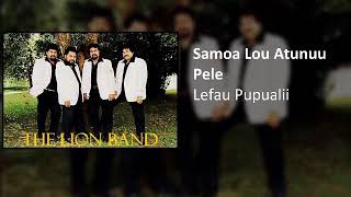 Video thumbnail of "Samoa Lou Atunuu Pele"