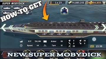 How To Get New SUPER MOBYDICK Aircraft Carrier In Warship Battle