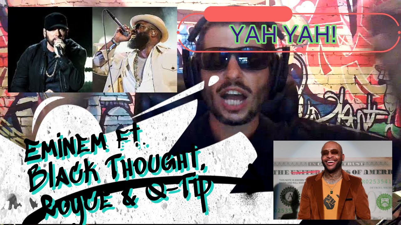 Eminem "Yah Yah" {REACTION} .... Q-Tip, Black Thought, Royce da 5'9".. how can you go wrong?