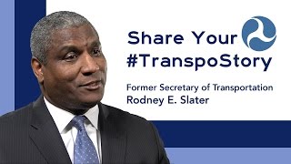 Share Your Transportation Story: Rodney Slater