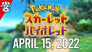 Pokémon Scarlet and Violet Update/Rumors April 15, 2022