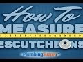 How to Measure Escutcheons/Flanges
