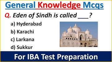 General Knowledge Mcqs for IBA Preparation 2023 | IBA Test Preparation 2023 |BPS 5 TO 15 Preparation