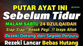 DENGARKAN MALAM INI SEBELUM TIDUR MALAM SABTU,DZIKIR MUSTAJAB SEBELUM TIDUR,DAHSYATNYA DZIKIR MALAM