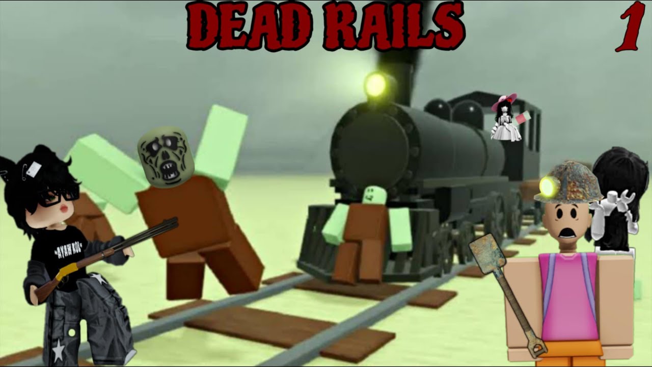 Playing DEADRAILS (roblox) with friends' part 1