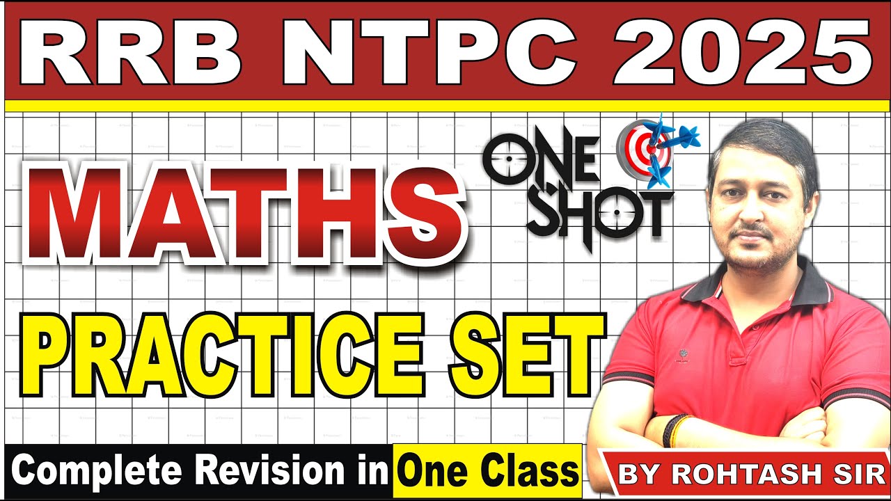 RRB NTPC Maths Classes 2025 | RRB NTPC Maths Practice Set #01 | Railway ...