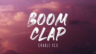 Charli XCX - Boom Clap (Lyrics)