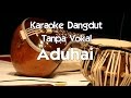 Karaoke Rhoma Irama - Aduhai