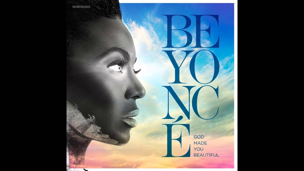 Beyoncé - God Made You Beautiful (Audio) - YouTube