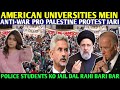 Us universities mein antiwar pro palestine protest jaripolice students ko jail dal rahi bari bari