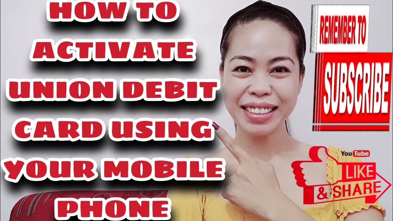 HOW TO ACTIVATE YOUR UNION DEBIT CARD USING YOUR MOBILE PHONE how-to-activate-your-union-debit-card-using-your-mobile-phone