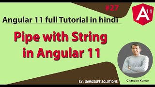 String pipes in Angular 11 : Angular 11 Full Tutorial in Hindi