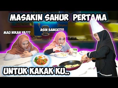 SAHUR PERTAMA MASAKIN KAKAK-KAKAK. DEG-DEGAN BANGET MASAKNYA!!!!