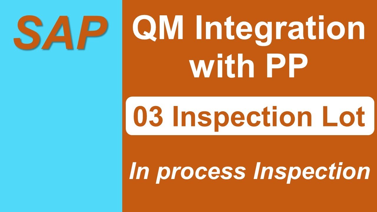 SAP PP QM Integration 03 Inspection Lot Quality Management Easy SAP PP QM Integration 03 Inspection Lot Quality Management Easy