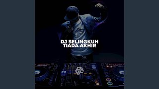 DJ Selingkuh Tiada Akhir Instrument (Remix)