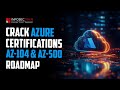 Crack Azure Certifications in 2025 | AZ-104 & AZ-500 Roadmap
