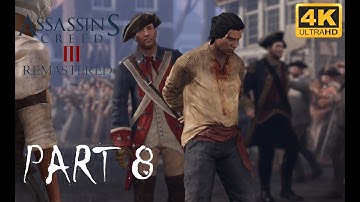 ASSASSINS CREED 3 REMASTERED Gameplay - Sequence -8 (4K 60FPS) STORY MODE