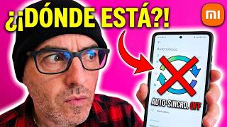 🔄️❌ ¿No aparece la SINCRONIZACIÓN de cuentas en XIAOMI⁉️ ¡HAZ ESTO YA!
