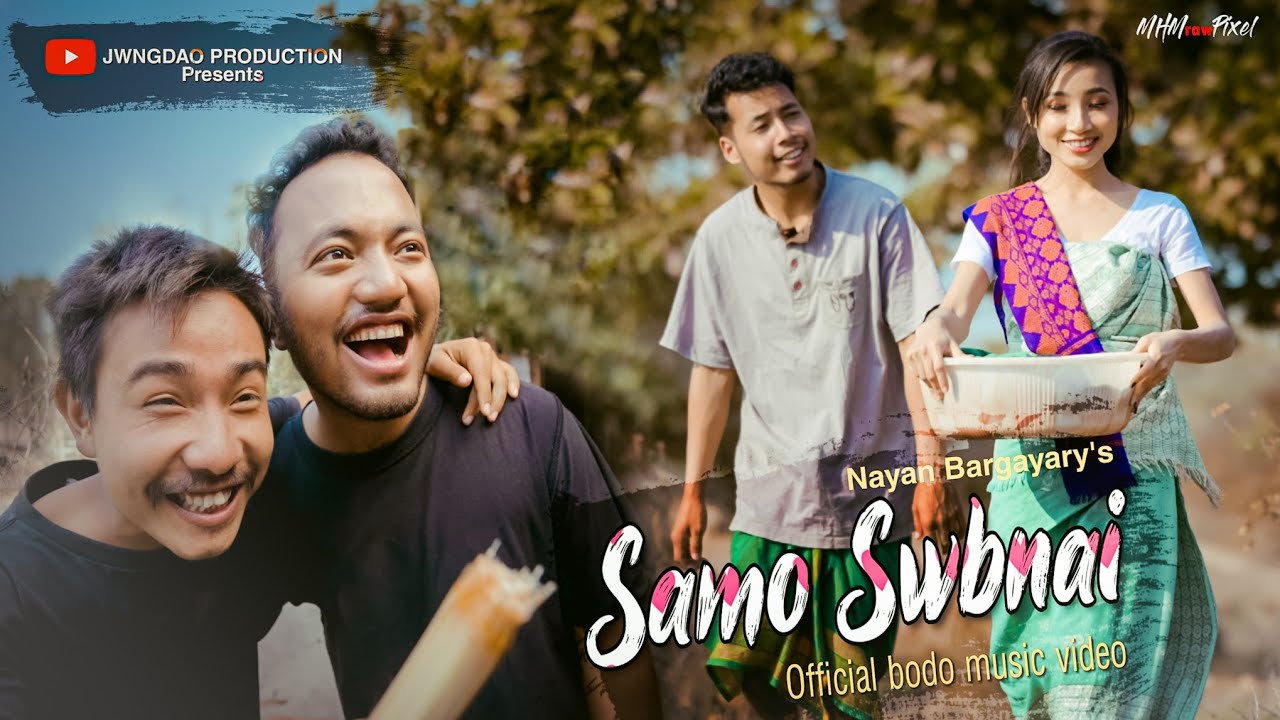 Samo Swbnai Official Bodo Music Video 2021 Ardika Karsung Suto  Nabajit  JWNGDAO PRODUCTION