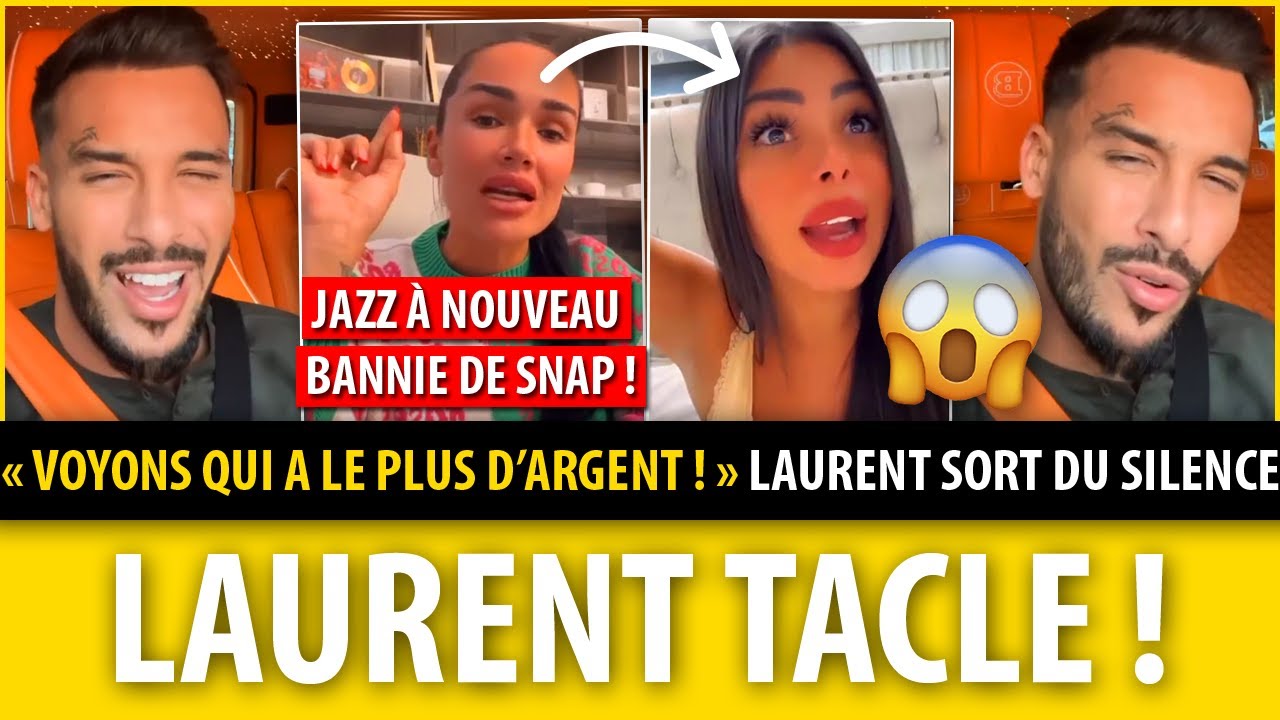 Jazz Et Laurent Banni De Snap
