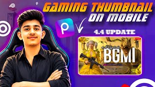 Bgmi & Pubg New 4.4 Update Thumbnail Tutorial 🔥bgmi New Update 😍|  PicArt On Android  screenshot 3