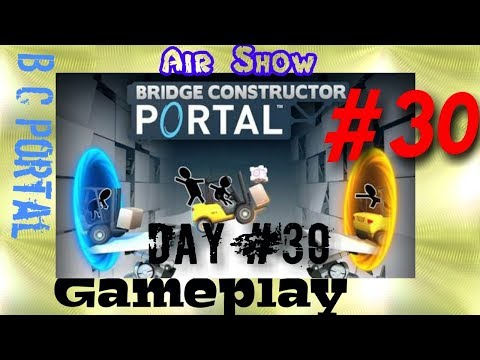 Bridge Constructor Portal Level 30 | BC Portal Day 30 (Air Show) Walkthrough Episode 30